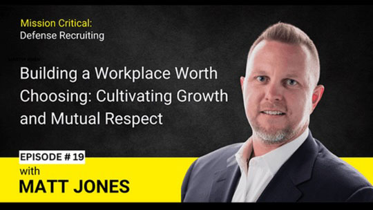 Matt Jones: Building a Workplace Worth Choosing